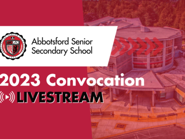 2023 Convocation Graphic for Abbotsford Senior Secondary