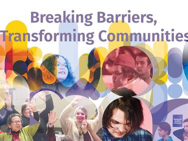 Various images of students in working environments and rounded graphics with words that say "Breaking Barriers, Transforming Communities"